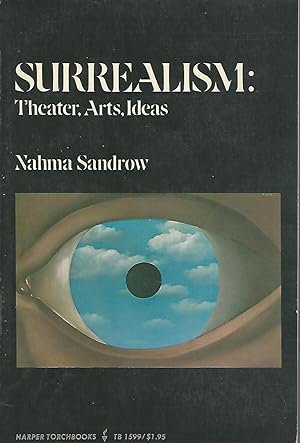 Immagine del venditore per Surrealism: Theater, Arts, Ideas venduto da Dorley House Books, Inc.