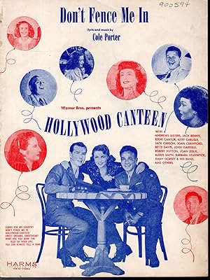 Seller image for Don't Fence Me In".from the Warner Brothers Production of Hollywood Canteen (Sheet Music for sale by Dorley House Books, Inc.