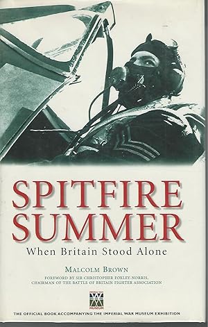 Seller image for Spitfire Summer: When Britain Stood Alone for sale by Dorley House Books, Inc.