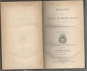 Records of the Colony of Rhode Island and Providence Plantations in New England, Volume VII, 1770...