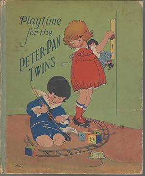 Image du vendeur pour Playtime for the The Peter-Pan Twins mis en vente par Dorley House Books, Inc.