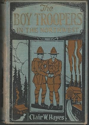 Image du vendeur pour The Boy Troopers in the Northwest (#2 in series) mis en vente par Dorley House Books, Inc.