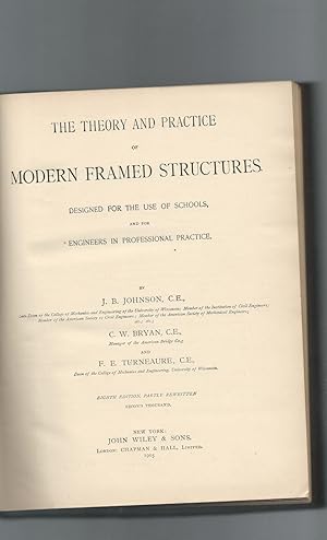 Image du vendeur pour The Theory and Practice of Modern Framed Structures-Designed for the Use of Schools and for Engineers in Professional Practice mis en vente par Dorley House Books, Inc.