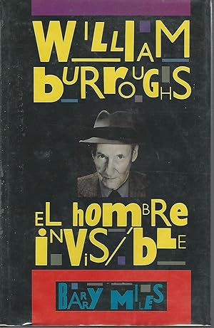 Bild des Verkufers fr William Burroughs, El Hombre Invisible. A Portrait zum Verkauf von Dorley House Books, Inc.