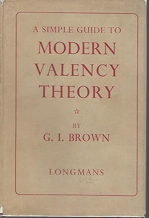 Seller image for A Simple Guide to Modern Valency Theory for sale by Dorley House Books, Inc.