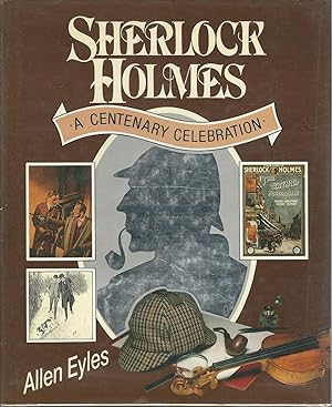 Image du vendeur pour Sherlock Holmes: A Centenary Celebration mis en vente par Dorley House Books, Inc.