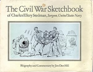 Immagine del venditore per The Civil War Sketchbook of Charles Ellery Stedman, Surgeon, United States Navy venduto da Dorley House Books, Inc.