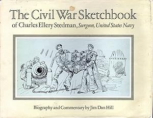 Seller image for The Civil War Sketchbook of Charles Ellery Stedman, Surgeon, United States Navy for sale by Dorley House Books, Inc.