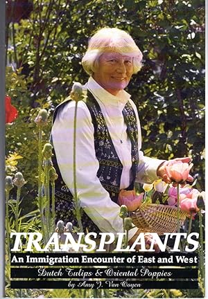 Bild des Verkufers fr Transplants: An Immigration Encounter of East and West [Signed by Author] zum Verkauf von Dorley House Books, Inc.