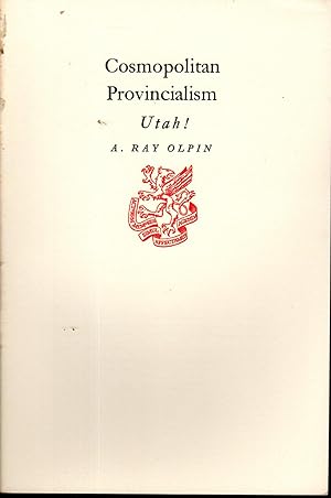 Seller image for Cosmopolitan Provincialism Utah! for sale by Dorley House Books, Inc.