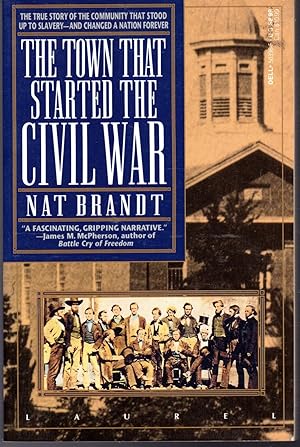 Image du vendeur pour The Town That Started the Civil War mis en vente par Dorley House Books, Inc.