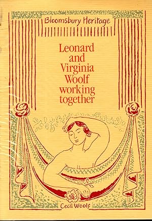 Image du vendeur pour Leonard and Virginia Woolf Working Together and the Hitherto Unpublished Manuscript "In RE" (Bloomsbury Heritage Series) mis en vente par Dorley House Books, Inc.