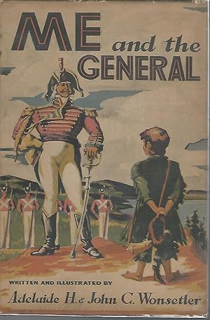 Seller image for Me and the General for sale by Dorley House Books, Inc.