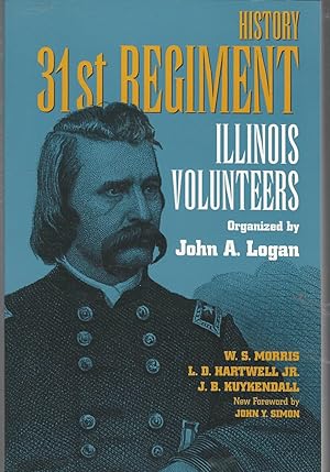 Seller image for History 31st Regiment Illinois Volunteers for sale by Dorley House Books, Inc.