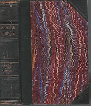 Imagen del vendedor de Pennsylvania Archives, Third Series, Printed under Direction of William Francis Harrity, Secretary of the Commonwealth, Vol. II: Minutes of the Board of Property and Other References to Lands in Pennsylvania Including Proprietary (Old) Rights a la venta por Dorley House Books, Inc.