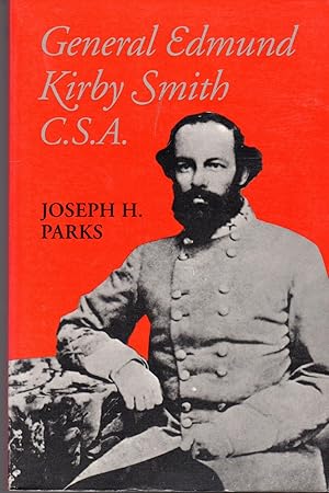Seller image for General Edmund Kirby Smith, C.S.A. (Southern Biography Series) for sale by Dorley House Books, Inc.
