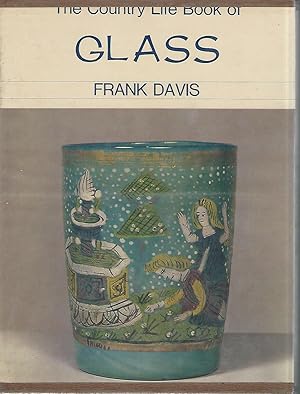 Image du vendeur pour The Country Life Book of Glass mis en vente par Dorley House Books, Inc.