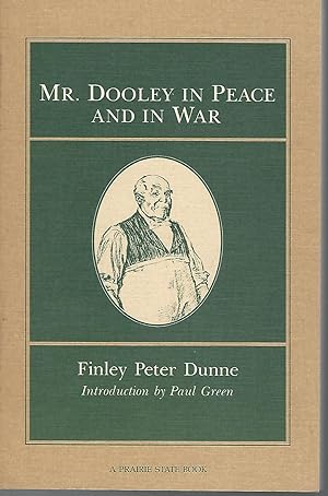 Seller image for Mr. Dooley In Peace and In War for sale by Dorley House Books, Inc.