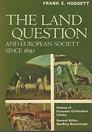Immagine del venditore per The Land Question and European Society since 1650 (History of European Civilization Library) venduto da Dorley House Books, Inc.