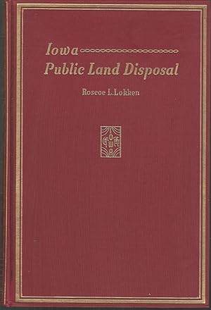 Seller image for Iowa Public Land Disposal for sale by Dorley House Books, Inc.