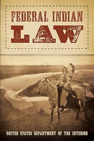 Image du vendeur pour Federal Indian Law mis en vente par The Lawbook Exchange, Ltd., ABAA  ILAB