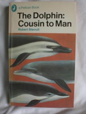 Seller image for The Dolphin, Cousin to Man for sale by MacKellar Art &  Books