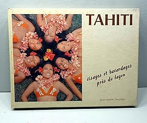 Tahiti - Visages et Bavardages près du lagon. Texte et photos de l'auteur.