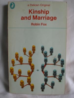 Kinship and Marriage : An Anthropological Perspective