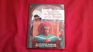 Seller image for THE KING, THE PRINCESS AND THE TINKER for sale by Betty Mittendorf /Tiffany Power BKSLINEN