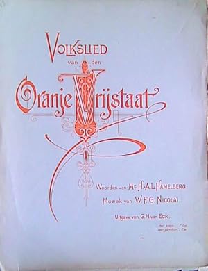 Imagen del vendedor de Volkslied van den Oranje Vrijstaat. Woorden van H.A.L. Hamelberg. Met piano a la venta por Paul van Kuik Antiquarian Music