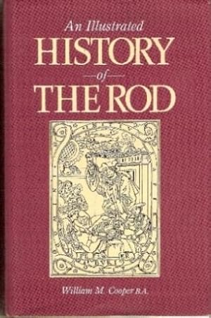 Immagine del venditore per A HISTORY OF THE ROD IN ALL COUNTRIES: FROM THE EARLIEST PERIOD TO PRESENT TIMES. venduto da tsbbooks