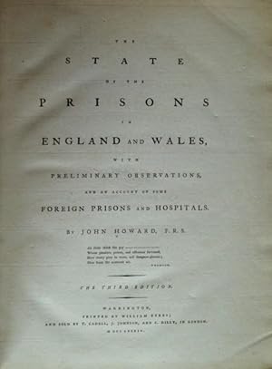 Immagine del venditore per The State of the Prisons in England and Wales, with Preliminary Observations, and an Account of some Foreign Prisons and Hospitals. [Bound with]: Appendix to the State of the Prisons in England and Wales, &c. Containing a Farther Account of Foreign venduto da Geoffrey Jackson