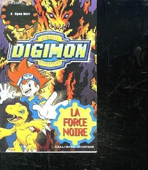 Image du vendeur pour DIGITAL DIGIMON MONSTERS LA FORCE NOIRE. mis en vente par Le-Livre