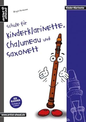 Bild des Verkufers fr Schule fr Kinderklarinette, Chalumeau und Saxonett : Band 1 zum Verkauf von AHA-BUCH GmbH