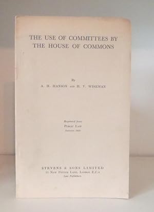 Seller image for The Use of Committees by the House of Commons for sale by BRIMSTONES