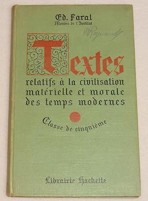 Bild des Verkufers fr TEXTES RELATIFS A LA CIVILISATION MATERIELLE ET MORALE DES TEMPS MODERNES - Programme 1938 - Clesse de 5e zum Verkauf von LE BOUQUINISTE