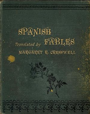 Seller image for Spanish Fables. [from Fabulas Asceticas] [Fbulas ascticas en verso castellano y en variedad de metros] for sale by Joseph Valles - Books