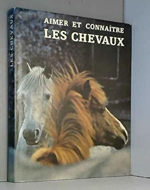 Imagen del vendedor de Aimer et connaitre les chevaux a la venta por JLG_livres anciens et modernes