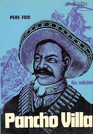 Seller image for PANCHO VILLA for sale by Libreria 7 Soles