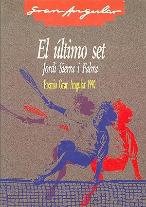 Imagen del vendedor de EL ULTIMO SET (PREMIO GRAN ANGULAR 1990) a la venta por Libreria 7 Soles