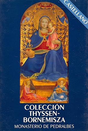 Imagen del vendedor de COLECCION THYSSEN-BORNEMISZA - MONASTERIO DE PEDRALBES - ( GUIA CASTELLANO) a la venta por Libreria 7 Soles