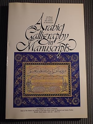 Bild des Verkufers fr ARABIC CALLIGRAPHY IN MANUSCRIPTS zum Verkauf von ODYSSEY