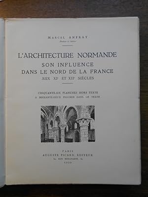 Seller image for L'architecture Normande, son influence dans le Nord de la France aux XIe et XIIe sicles. for sale by Librairie Le Trait d'Union sarl.