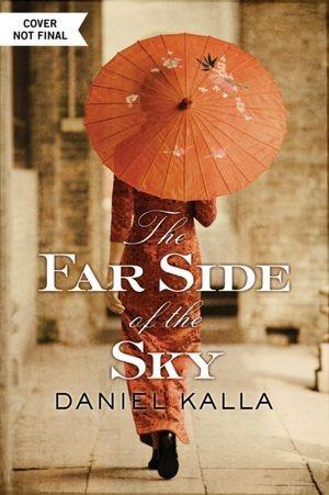 Seller image for Kalla, Daniel | Far Side of the Sky, The | Signed First Edition Copy for sale by VJ Books