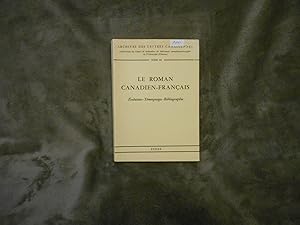 Seller image for ARCHIVES DES LETTRES CANADIENNES Tome III Le Roman Canadien-Francais Evolution Temoignage Bibliographie for sale by La Bouquinerie  Dd
