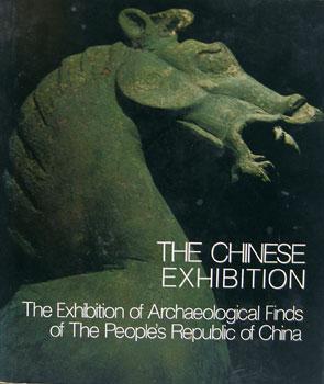 Immagine del venditore per The Chinese Exhibition: A Pictorial Record of the Exhibition of Archaeological Finds of the People's Republic of China. venduto da Wittenborn Art Books