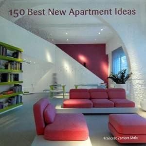 Immagine del venditore per 150 Best New Apartment Ideas. venduto da Wittenborn Art Books