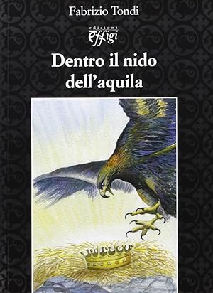 Image du vendeur pour Dentro il nido dell'aquila mis en vente par Libro Co. Italia Srl
