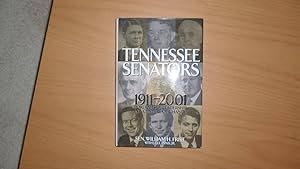 Bild des Verkufers fr Tennessee Senators, 1911-2001: Portraits of Leadership in a Century of Change - SIGNED zum Verkauf von Bailey Books