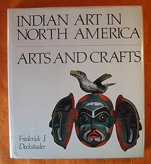 Indian Art in North America: Arts and Crafts